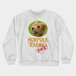 Norfolk Terriers Rock! Crewneck Sweatshirt